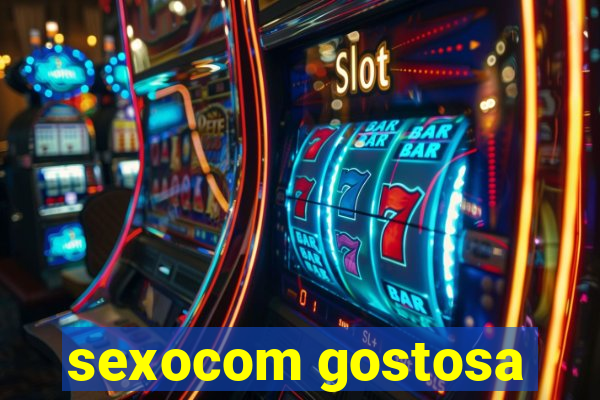 sexocom gostosa